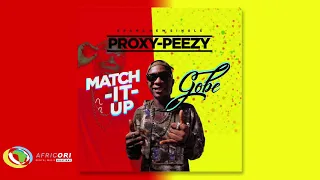 proxy peezy match it up official audio 