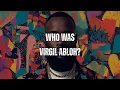 From Off-White to Louis Vuitton The Story of Virgil Abloh