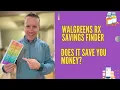 Save Big on Prescriptions with Walgreens Rx Savings Finder