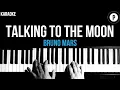 Bruno Mars - Talking To The Moon Karaoke SLOWER Acoustic Piano Instrumental Cover Lyrics