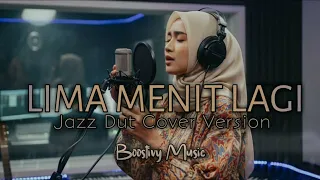 lima menit lagi jazz dut cover version