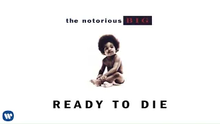 Download The Notorious B.I.G. - Ready to Die (Official Audio) MP3