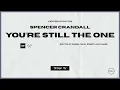 Spencer Crandall - You're Still The One (Official Audio)