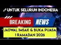 Lagu JADWAL IMSAKIYAH RAMADAN 2026 SELURUH INDONESIA | Waktu Sahur \u0026 Buka Puasa Hari Ini