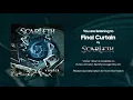 Download Lagu Scarleth - Final Curtain (from \