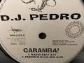 DJ Pedro – Caramba! (Pedros Club Mix) - BPR Records – BPM 6503-0
