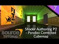 Valve Source Code 2013 Tutorial Episode 7 Shader Authoring Part 2 Parallax Corrected Cubemap
