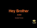 Avicii - Hey Brother (Karaoke Version)
