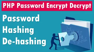 PHP Password Encrypt and Decrypt Hashing and De-hashing Registration Login Examples