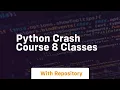 Python crash course 8 classes