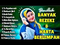 Download Lagu KUMPULAN SHOLAWAT PENGUNDANG REZEKI SHOLAWAT JIBRIL X ILLA RASULULLAH, SHOLAWAT BURDAH