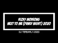 Download Lagu Rizky modeong - Next To Me (Fvnky Night) || 2020