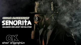 Download SENORITA_CHAR D.KENSHIN || MAUMERE DISCJOKEY REVOLUTION MP3