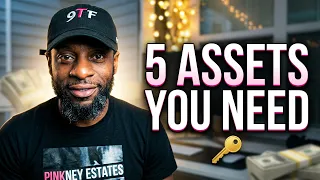 the 5 assets every working person should build now