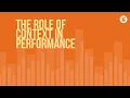 The Role of Context in Performance Management