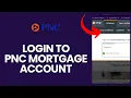 How to Login to PNC Mortgage 2024