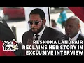 Reshona Landfair Reclaims Her Story in Exclusive Rolling Stone Interview More