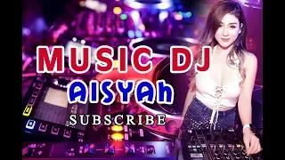 dj aisyah enak banget joget