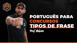 Português para Concursos - Tipos de Frase - Prof. Robson - Monster Concursos