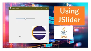 Using of JSlider in Java Eclipse