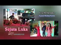 Download Lagu Sejuta Luka Vocal @ayyuniira.01 \u0026 @Rahma Live Perfomance @rcs01soundsystem66