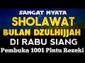 Download Lagu SHOLAWAT JIBRIL PENARIK REZEKI PALING MUSTAJAB, SHOLAWAT NABI MUHAMMAD SAW, Sholawat Jibril Merdu