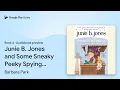 Junie B. Jones and Some Sneaky Peeky Spying by Barbara Park · Audiobook preview