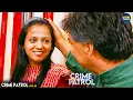 Download Lagu #kerala Case | Satark Bharat | Best Of Crime Patrol 2025 | Real Story | Full EP #newepisode