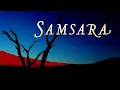Samsara: A Beautiful Visual Journey (Music by Solar Fields)