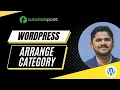 WordPress - Arrange Categories