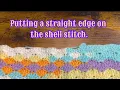 Adding a straight edge to crochet shell stitch
