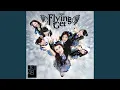 Download Lagu Flying Get