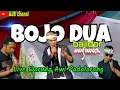 Download Lagu BOJO DUA || Versi Bajidor || Live Panggung || Ujang Ranyay Official