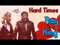 Download Lagu Ray King - Hard Times
