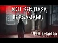 Download Lagu #258      AKU SENTIASA BERSAMA MU (1999 Kelantan) MP3