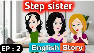 Download Step sister part 2 | English story | Learn English | Animated stories | Sunshine English stories MP3