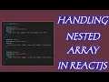 Handling Nested Arrays in Reactjs Array flatMap method
