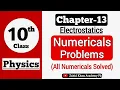 Class 10 Physics Chapter 13 Numericals 10th Class Physics Chapter 13 Electrostatics Numericals