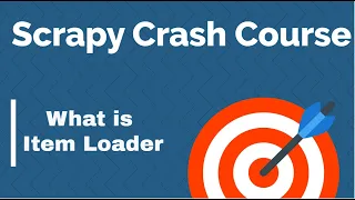 Scrapy Crash Course How to use Item Loader 4 Scrapy Python in