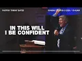 In This Will I Be Confident Pastor Tommy Bates 26 AM
