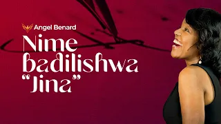 angel benard nimebadilishwa jina official audio 