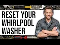 How to Reset Your Whirlpool Washer UPDATED 2025