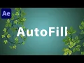 AutoFill 1 1 for After Effects