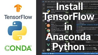 How to Install TensorFlow in Anaconda Python