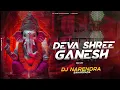 Download Lagu DEVA SHREE GANESH (EDM DROP MIX) DJ NARENDRA#788