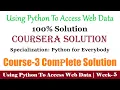 5 Coursera Using Python to Access Web Data Week-5 100 Solution Python for Everybody full Answer