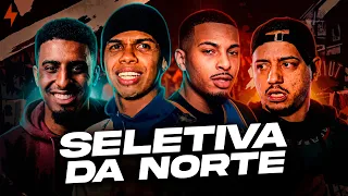 SELETIVA REGIONAL NORTE, melhores rimas!