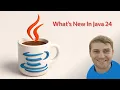 What s New in Java 24 Game-Changing Features Explained