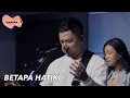 Download Lagu Betapa Hatiku (Cover) - Lifehouse Music ft. Franky Kuncoro