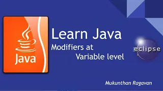 Learn Java - Modifiers at variable level